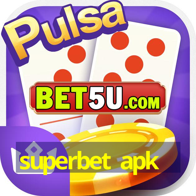 superbet apk